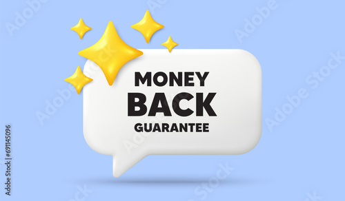Money back guarantee tag. 3d speech bubble banner with stars. Promo offer sign. Advertising promotion symbol. Money back guarantee chat speech message. 3d offer talk box. Vector