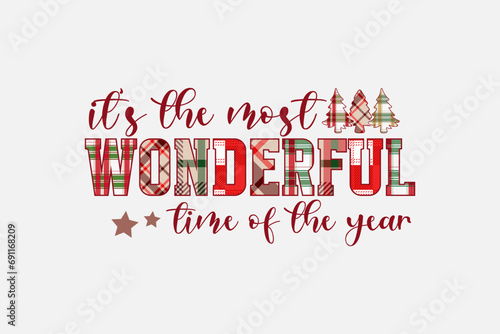 It’s The Most Wonderful Time Of The Year plaid pattern typography t shirt design sublimation