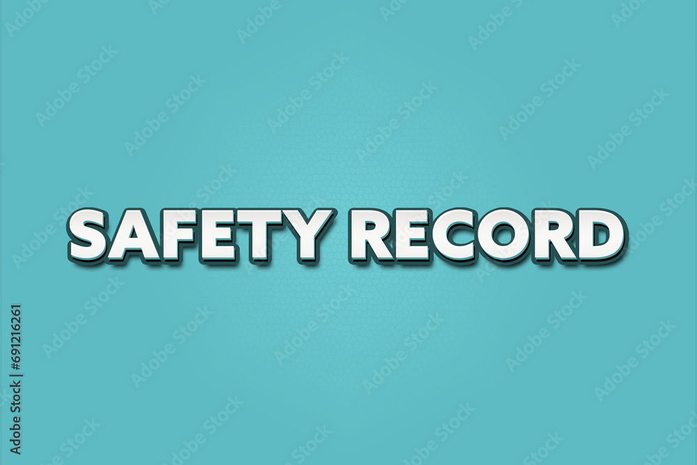 Safety record. A Illustration with white text isolated on light green background. Safety record. A Illustration with white text isolated on light green background.
