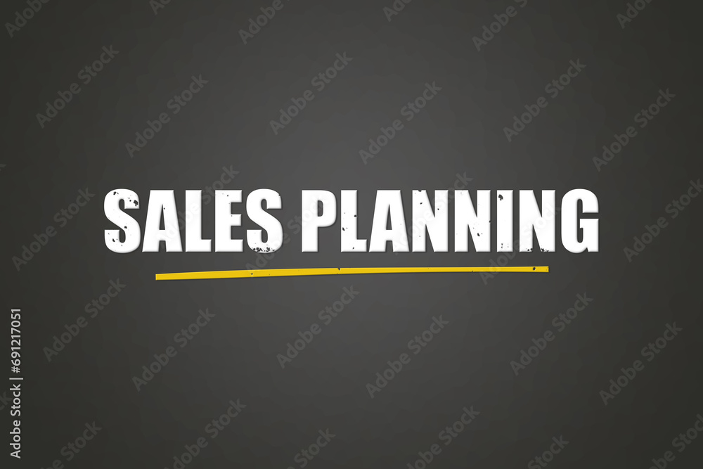 Fototapeta premium Sales planning. A blackboard with white text. Illustration with grunge text style.