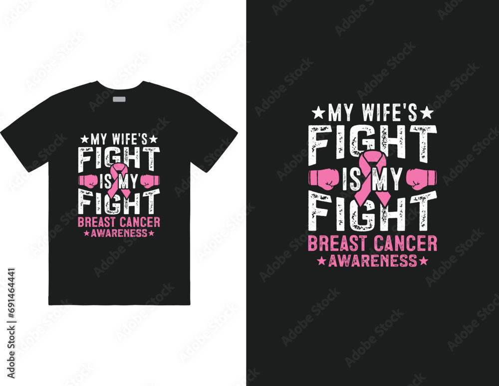 My wife's fight is my fight design