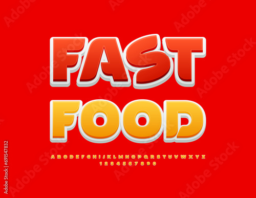 Vector playful advertisement Fast Food for Cafe, Restaurant, Menu. Bright creative Font. Stylish Alphabet Letters, Numbers and Symbols.