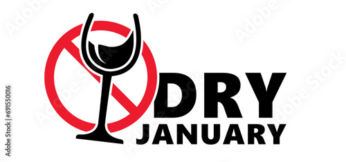 Dry january, that is an annual alcohol free month after the new year holiday. No alcohol during this . Stop drinking or alcohols drink. Vector wine bottle and glass. 