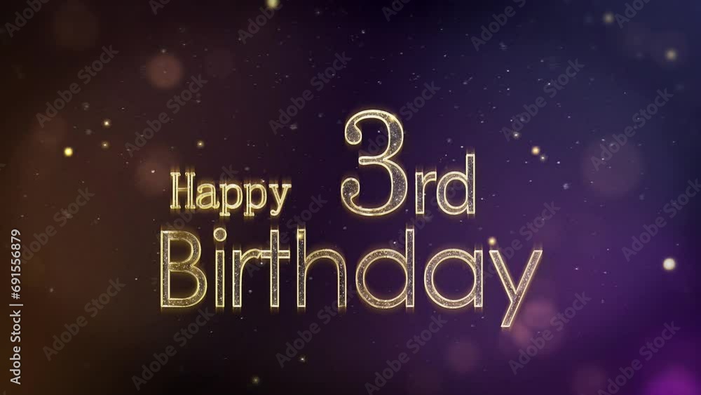 Happy 3rd birthday greeting with stars and golden particles, birthday Happy 3rd birthday greeting with stars and golden particles, birthday