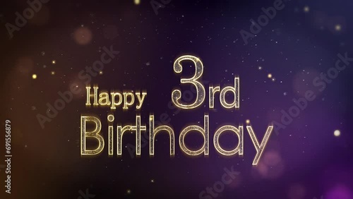 Happy 3rd birthday greeting with stars and golden particles, birthday photo