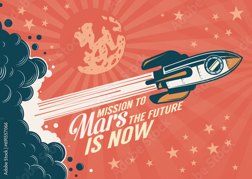 Rocket flies to Mars - retro poster. Rocketship launches to Space - vintage poster. Vector illustration.