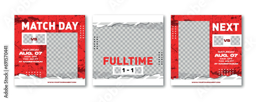 Sport social media post template , Football Match day , Full time , Next match Abstract