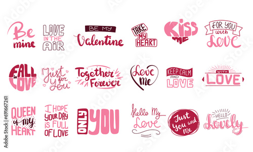 Collection of Valentine's Day inscription. Set of handwriting text banner kiss me, only you, with love, fall in love, hello my love. Hand drawn vector art.