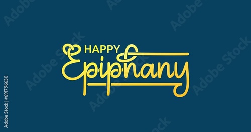 Happy Epiphany Day text animation with alpha channel. Handwritten calligraphy Flat Illustration. Great for Christian festivals to Faith in the Divinity of Jesus Since His Coming to the World.  photo