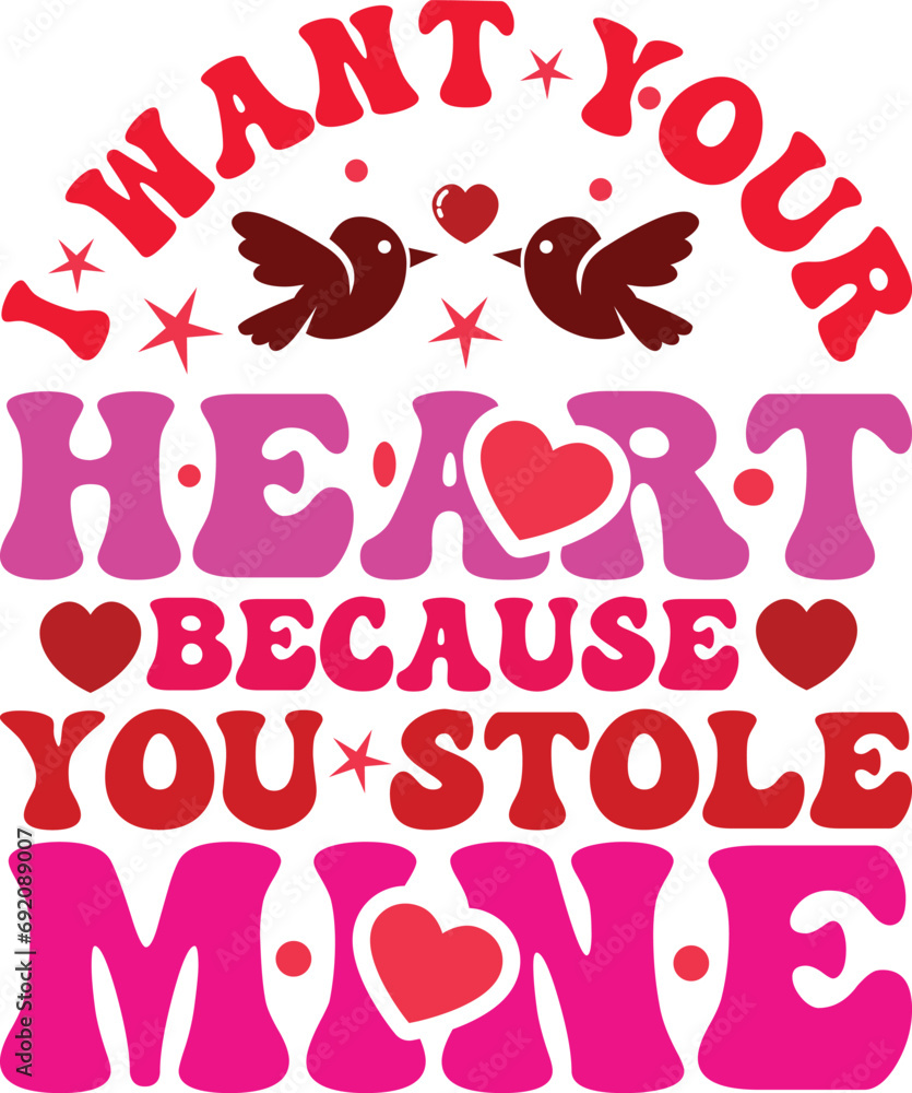 I want your heart because you stole mine Happy valentine 2024 Groovy Wavy Retro Sublimation T-shirt Design
I want your heart because you stole mine Happy valentine 2024 Groovy Wavy Retro Sublimation T-shirt Design