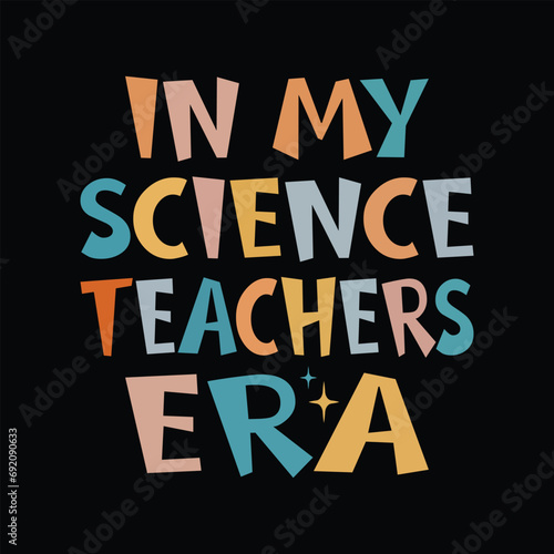 in my Science Teachers era