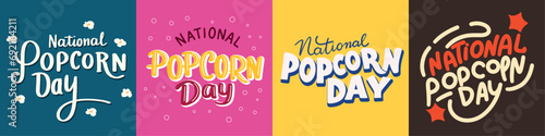 Collection of text banners square composition National Popcorn Day. Handwriting National Popcorn Day inscription. Hand draw vector art
