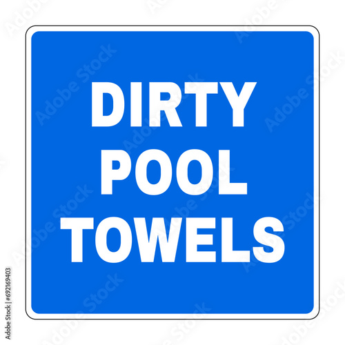 Dirty Pool Towels Sticker Sign