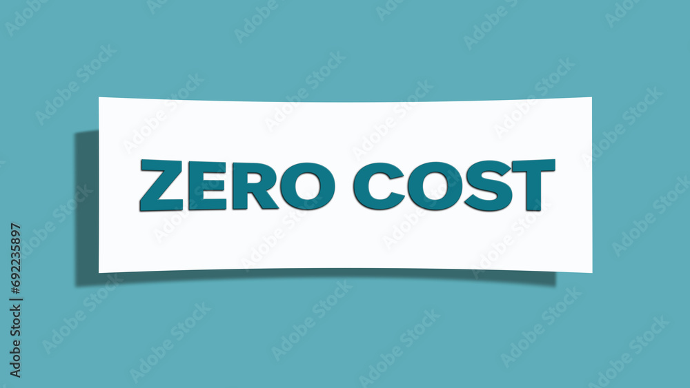 Zero Cost symbol. A card in light green with words Zero Cost. Isolated on white background.