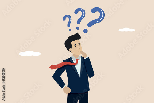 Skeptical, not believing or questioning about business deal, thinking to make a decision, businessman with suspicious attitude thinking about things with question marks.