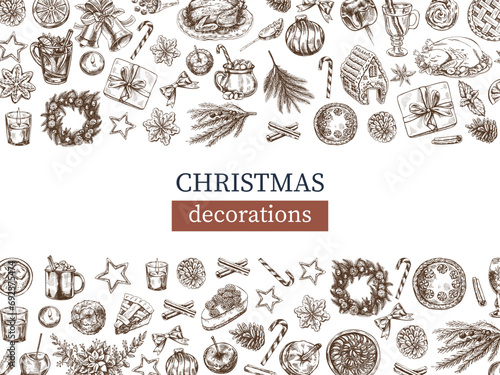 Hand-drawn Christmas template in sketch style. Festive decoration - wreath, gift, sweets, food, Christmas tree decor, drinks and spices. Vintage design with an empty space.
