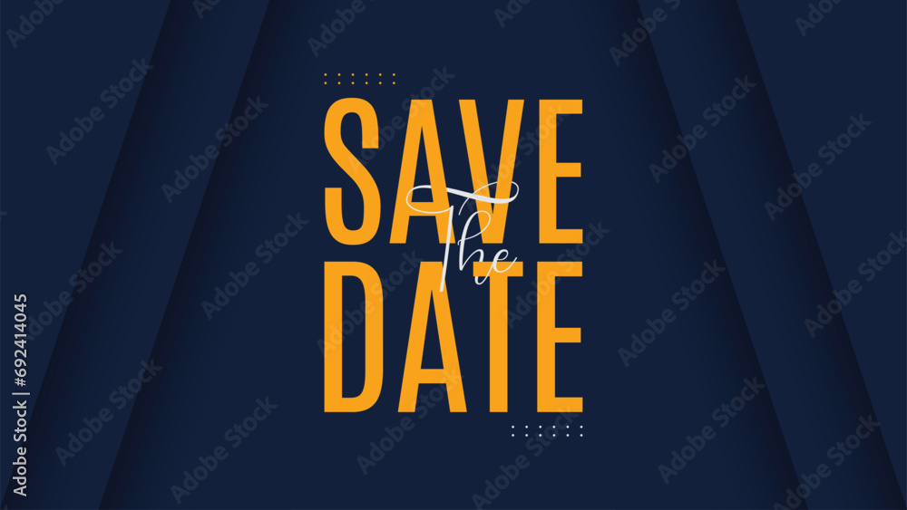 Save the date banner. Can be used for business, marketing and advertising. Save the date banner. Can be used for business, marketing and advertising.
