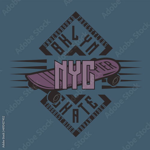 typographic vector illustration of skateboarding and new york theme badge. t shirt graphics