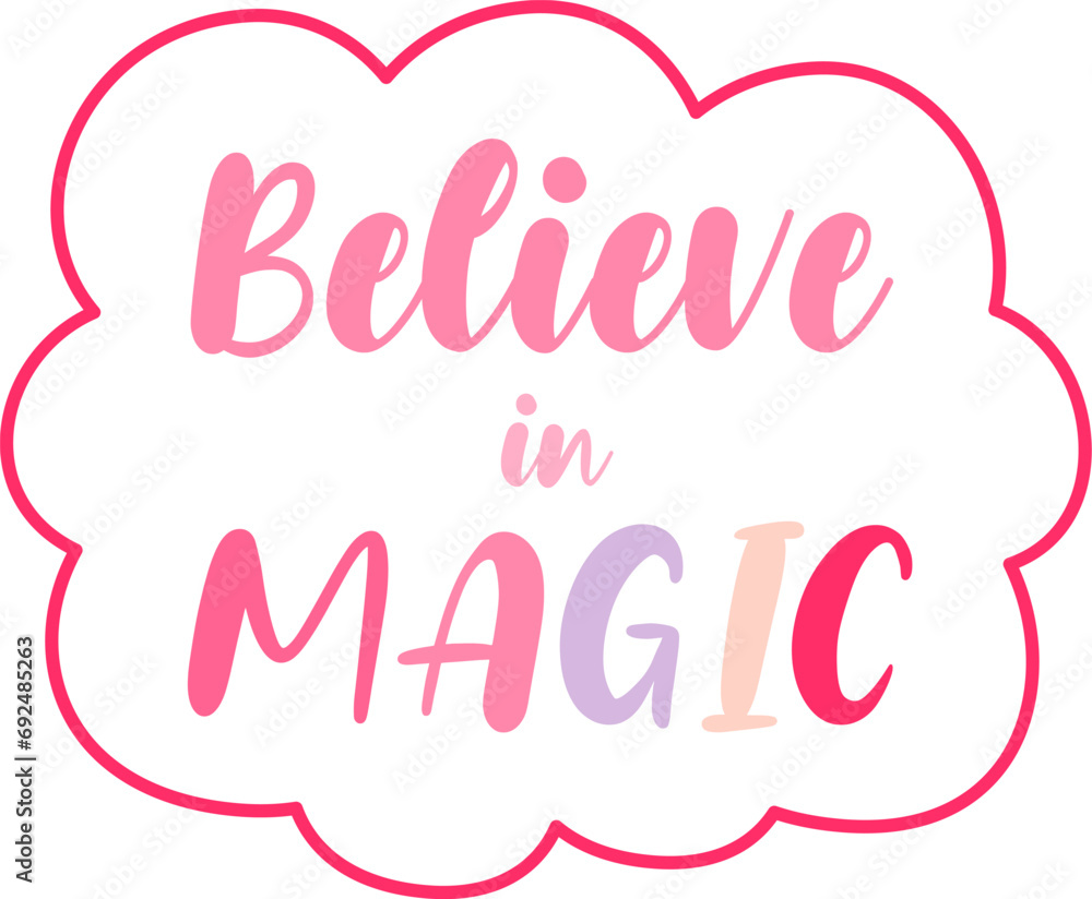 Believe In Magic Lettering Cloud