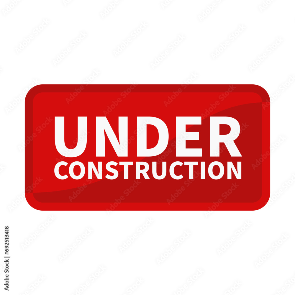 Under Construction In Red Rectangle Shape For Reconstruction Time Announcement Information
Under Construction In Red Rectangle Shape For Reconstruction Time Announcement Information