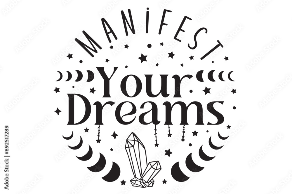 Manifest your dreams SVG, Motivational Quotes SVG, Manifestation Svg ...