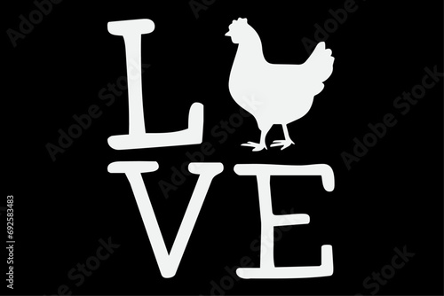 I Love Chickens Funny Chicken Lover T-Shirt Design