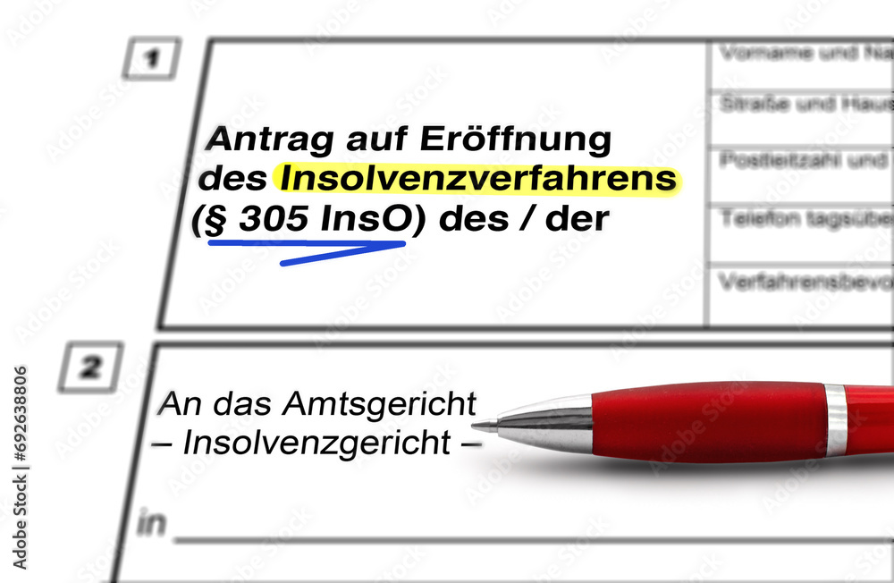 Antragsformular auf eröffnung des Insolvenzverfahrens (§ 305 InsO) mit Kuli Antragsformular auf eröffnung des Insolvenzverfahrens (§ 305 InsO) mit Kuli
