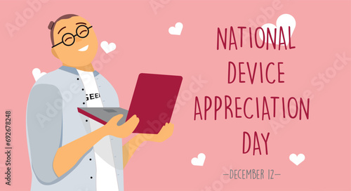Asian man on the poster in flat style for National device appreciation day in December 12.