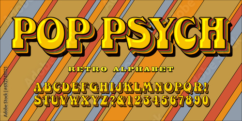 Pop Psych: a multilayered alphabet with a 1960s or 1970s pop art vibe.