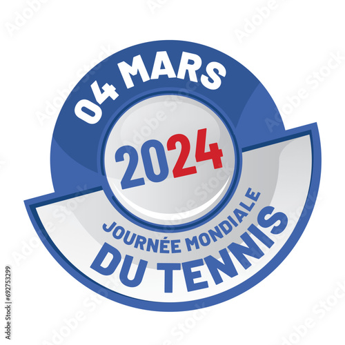 journée mondiale du tennis le 4 mars 2024 et 2025