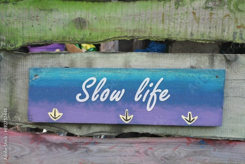 Slow life board © bnorbert3