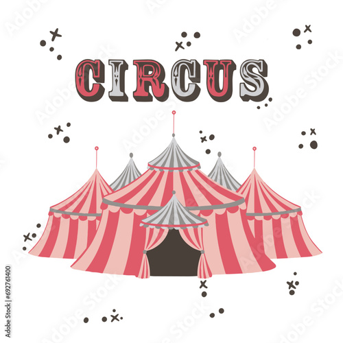 Different objects from the circus. Circus tent frame. Circus element vector illustration design. 