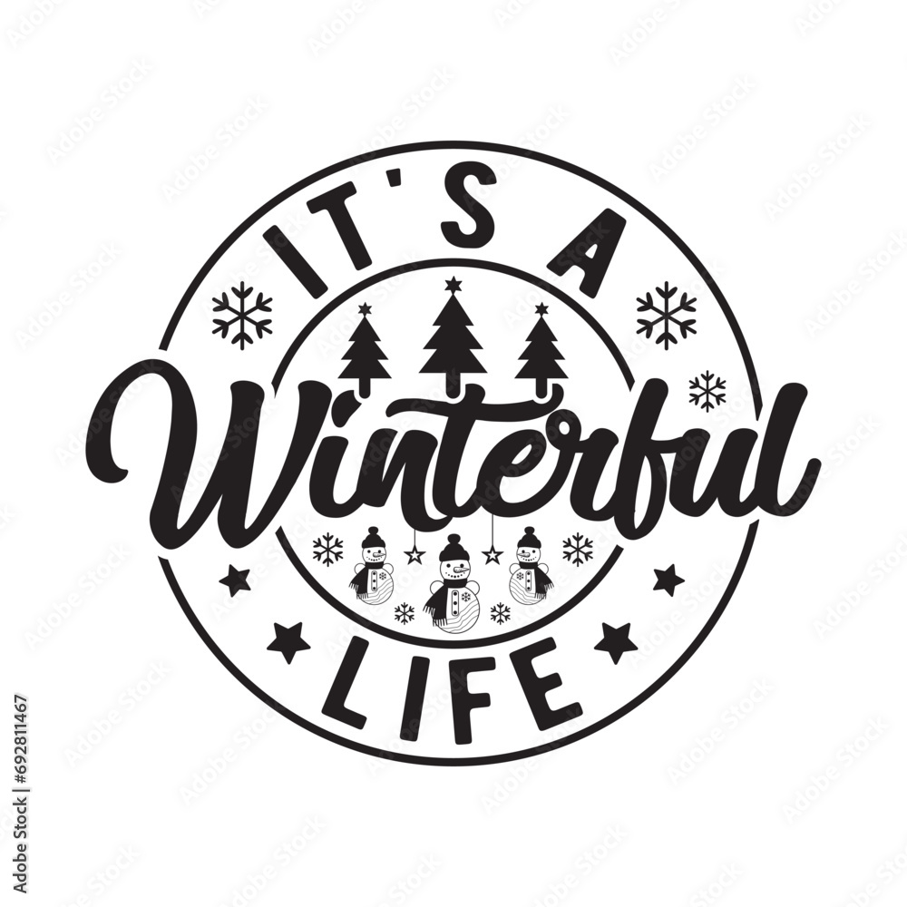 It's a winterful life svg,Winter svg,Winter sticker,Funny Winter svg t-shirt design Bundle,New year svg,Merry Christmas,Winter,Vector,Lettering text print for cricut,Cut Files,Silhouette,png