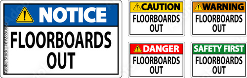 Danger Sign Floorboards Out