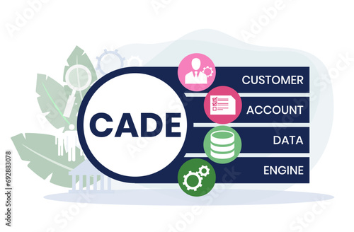 CADE, Customer Account Data Engine acronym. Concept with keyword and icons. Flat vector illustration. Isolated on white.