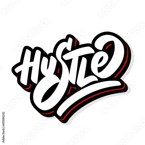 Hustle. Vector handwritten lettering sticker.