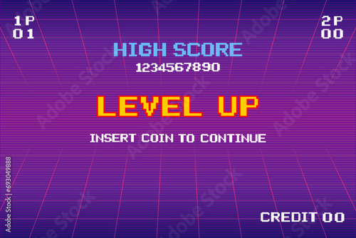 LEVEL UP INSERT A COIN TO CONTINUE .pixel art .8 bit game. retro game. for game assets in vector illustrations.	