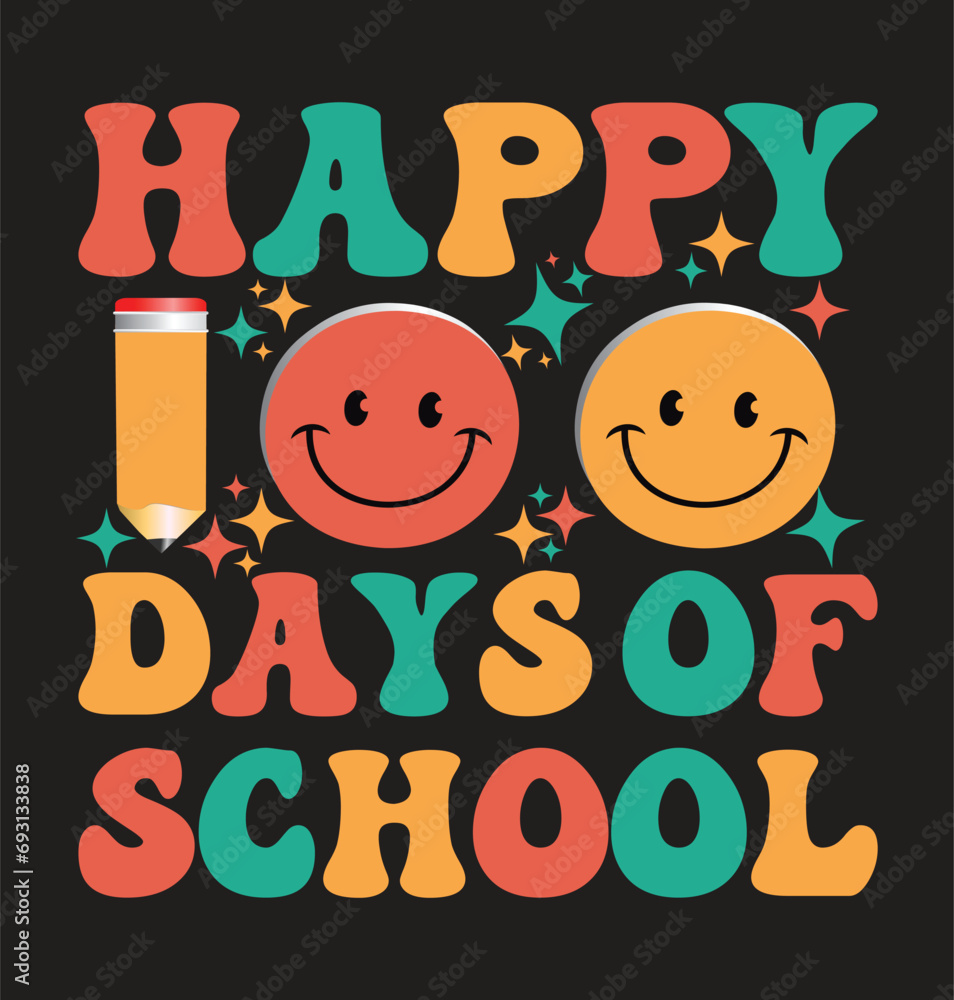 HAPPY 100 DAYS OF SCHOOL T SHIRT DESIGN 