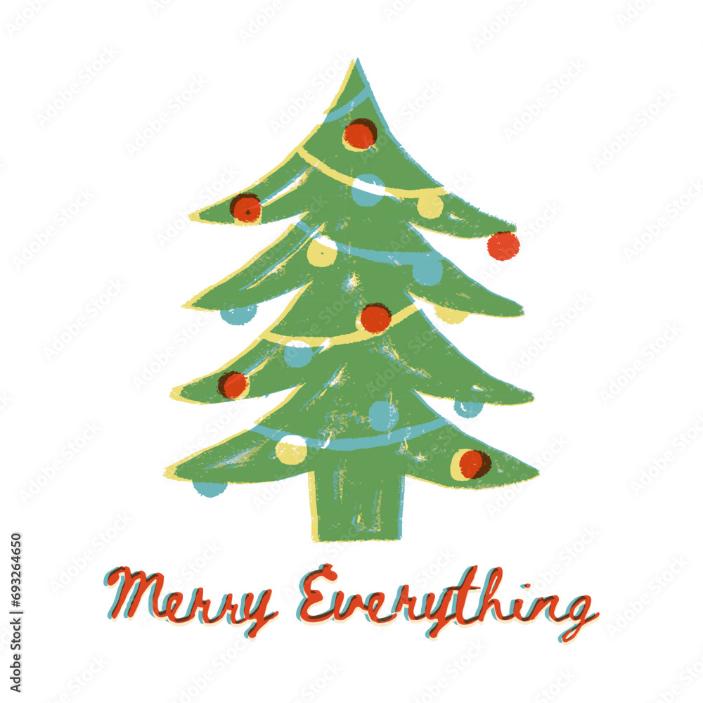 Merry Everything, New Year retro greeting card. Decorated with ornaments Christmas tree. Vector vintage print Merry Everything, New Year retro greeting card. Decorated with ornaments Christmas tree. Vector vintage print
