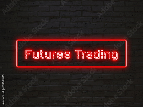 Futures Trading のネオン文字