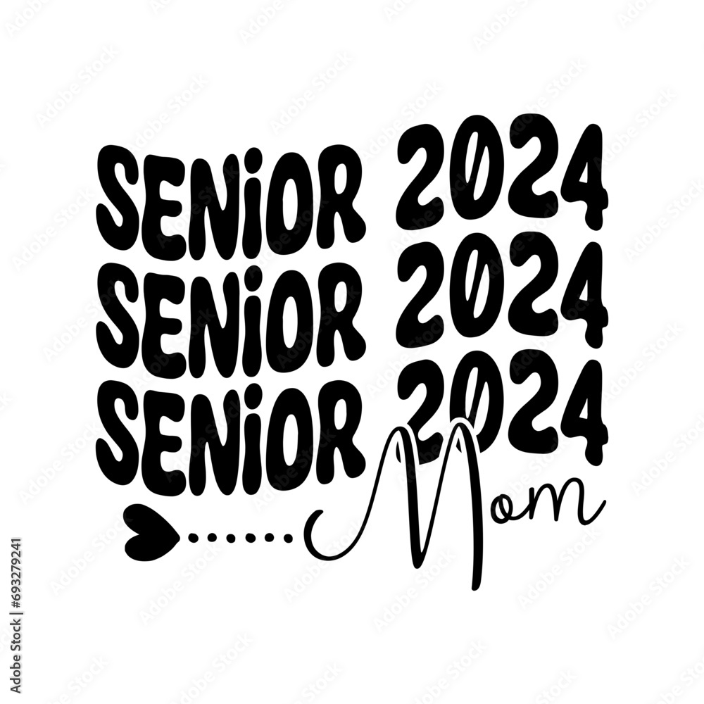 Senior 2024 Mom Svg
