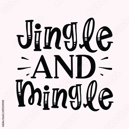 Jingle and mingle, Holiday Coaster Tumbler Illustration Christmas