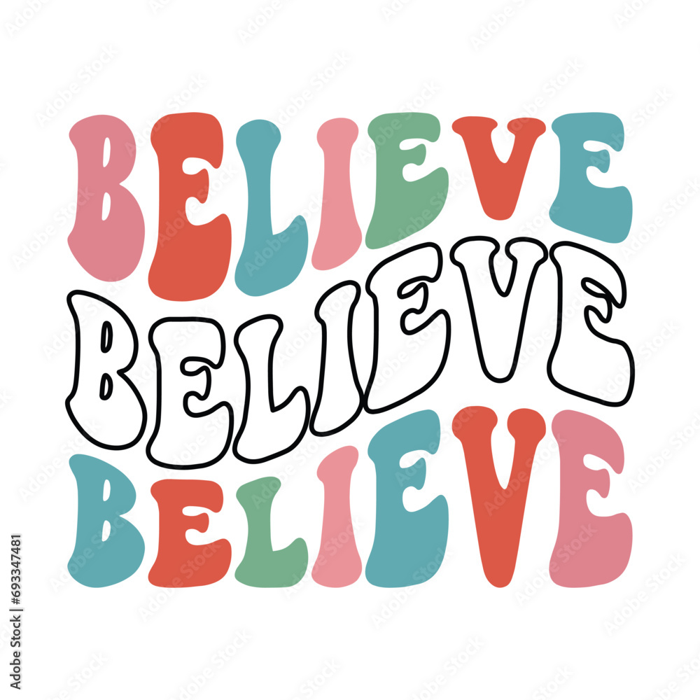 Believe Retro Christmas Illustration Sublimation for Print Believe Retro Christmas Illustration Sublimation for Print