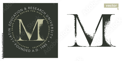 M letter serif logo with dry brush strokes. Classic style font. Grunge textured and rough edges elements. Perfect for fashion labels, vintage headlines, glamour luxury identity, wedding invitations.