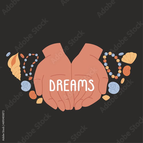 Hands holding inscription dreams with sea shells and jewelry on black background