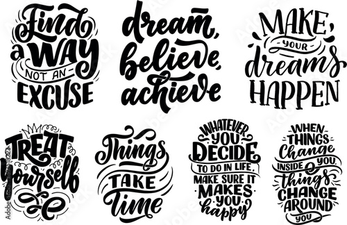 Set of Black quotes ; find a way not an excuse, dream believe achieve, make your dreams happen, Treat yourself, things take time,  photo