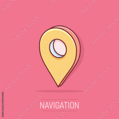 Vector cartoon map pointer icon in comic style. Gps navigation mark illustration pictogram. Pointer destination business splash effect concept.