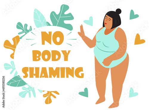 Plus size girl No body shaming concept. Flat vector illustration. Love your body motivation. No shaming.