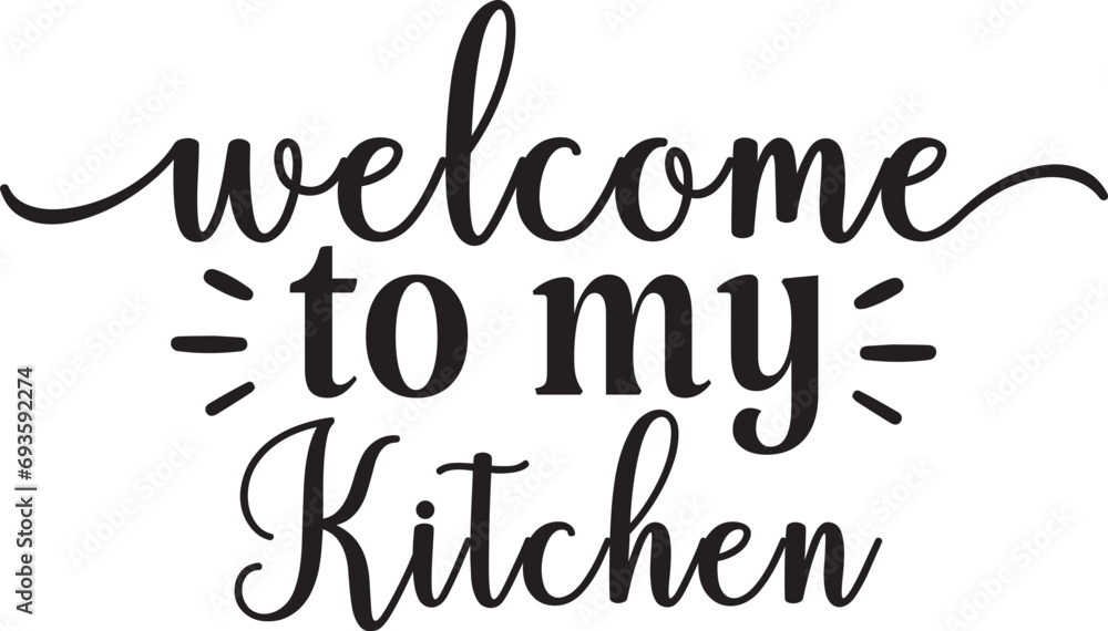 Welcome to My Kitchen