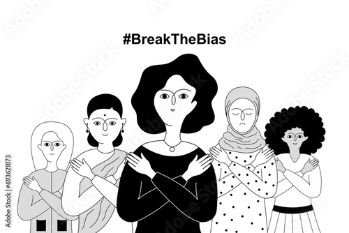 Break the bias. Women of different nationalities stand with their arms crossed.